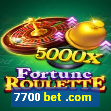 7700 bet .com